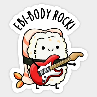 Ebi-body Rock Cute Rocker Sushi Pun Sticker